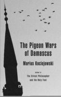 Pigeon Wars of Damascus