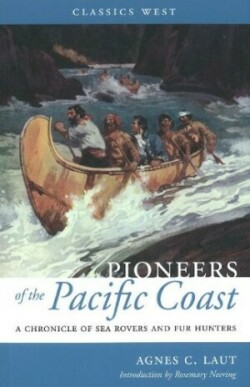 Pioneers of the Pacific Coast