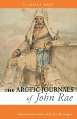 Arctic Journals of John Rae