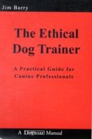 ETHICAL DOG TRAINER