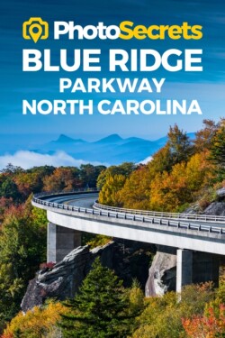 Photosecrets Blue Ridge Parkway North Carolina