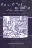 George Gifford and the Reformation of the Common Sort