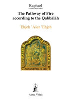 Pathway of Fire According to the Qabbalah
