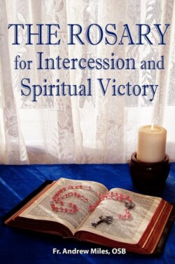 Rosary for Intercession and Spiritual Victory