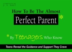 How to be the Almost Perfect Parent