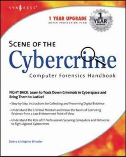 Scene of the Cybercrime: Computer Forensics Handbook