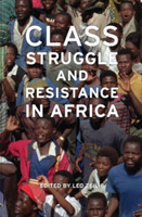 Class Struggle And Resistance In Africa