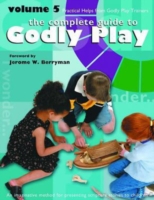 Godly Play Volume 5