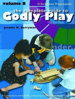 Godly Play Volume 8