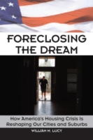 Foreclosing the Dream