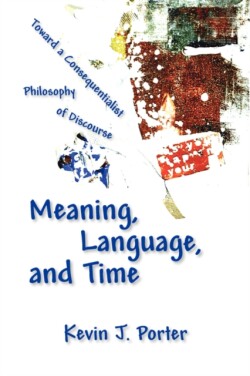 Meaning, Language, and Time