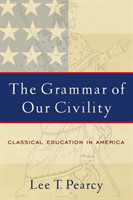 Grammar of Our Civility