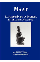 Maat, La filosofia de la Justicia en el Antiguo Egipto