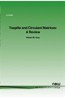 Toeplitz and Circulant Matrices