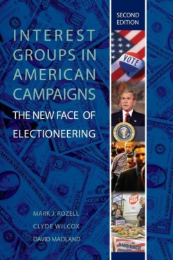 Interest Groups in American Campaigns