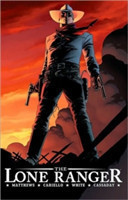 Lone Ranger Volume 1: Now & Forever