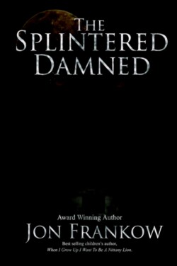 Splintered Damned