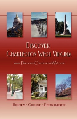 Discover Charleston West Virginia