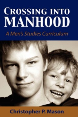 Crossing Into Manhood