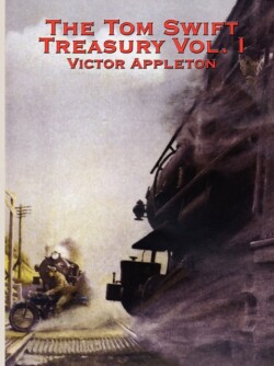 Tom Swift Treasury Vol. I