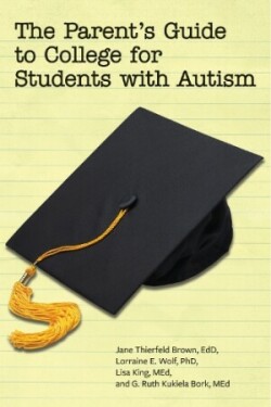 Parent’s Guide to College for Student’s on the Autism Spectrum