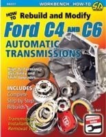 How to Rebuild and Modify Ford C4 and C6 Automatic Transmissions