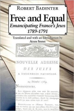 Free and Equal... Emancipating France's Jews 1789-1791