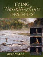 Tying Catskill-Style Dry Flies