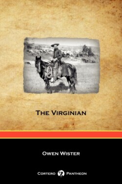 Virginian (Cortero Pantheon Edition)