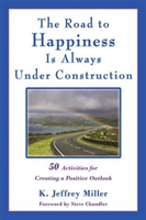 Road to Happiness Is Always Under Construction