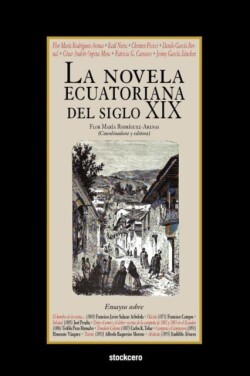 Novela Ecuatoriana Del Siglo XIX