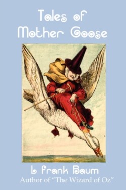 Tales of Mother Goose