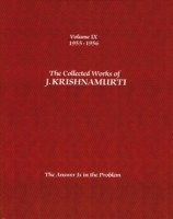 Collected Works of J.Krishnamurti  - Volume Ix 1955-1956