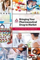 Bringing Your Pharmaceutical Drug to Market