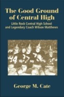 Good Ground of Central High