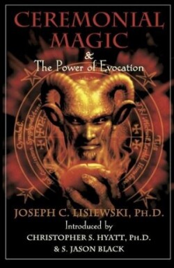 Ceremonial Magic & Power of Evocation