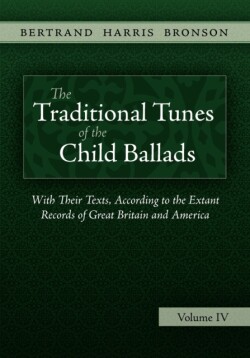 Traditional Tunes of the Child Ballads, Vol 4