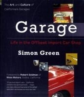 Garage: Life in the Offbeat Import Car Shop