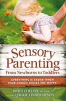 Sensory Parenting from Newborns to Toddlers