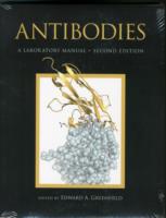 Antibodies: A Laboratory Manual, Second Edition