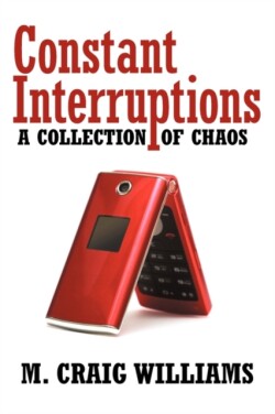 Constant Interruptions