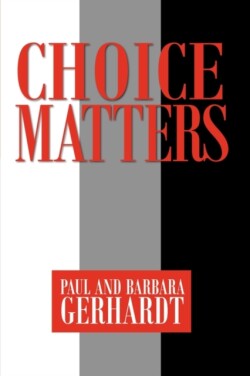 Choice Matters