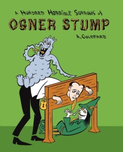 Hundred Horrible Sorrows of Ogner Stump