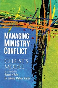 Managing Ministry Conflict