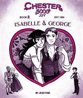 Chester 5000 (Book 2): Isabelle & George