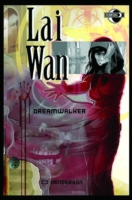 Lai Wan: The Dreamwalker HC