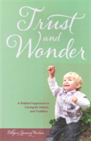 Trust and Wonder