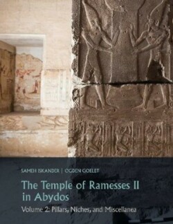 Temple of Ramesses II in Abydos (Volume 2)