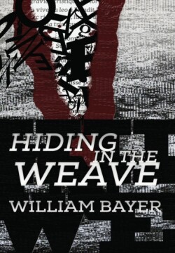 Hiding in the Weave