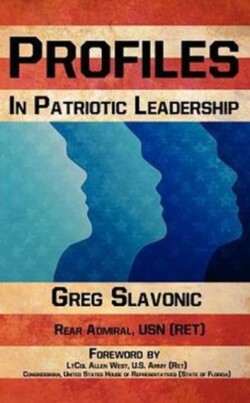 Profiles in Patriotic Leadership